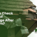 How to Check for Roof Damage After a Storm? - Puyallup Roofing Company ...