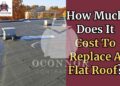 Flat Roof Replacement Cost: How Much Is a New Flat Roof?